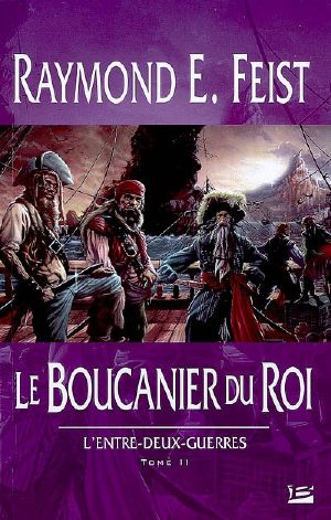 [L'entre-deux-guerres 02] • Le Boucanier Du Roi